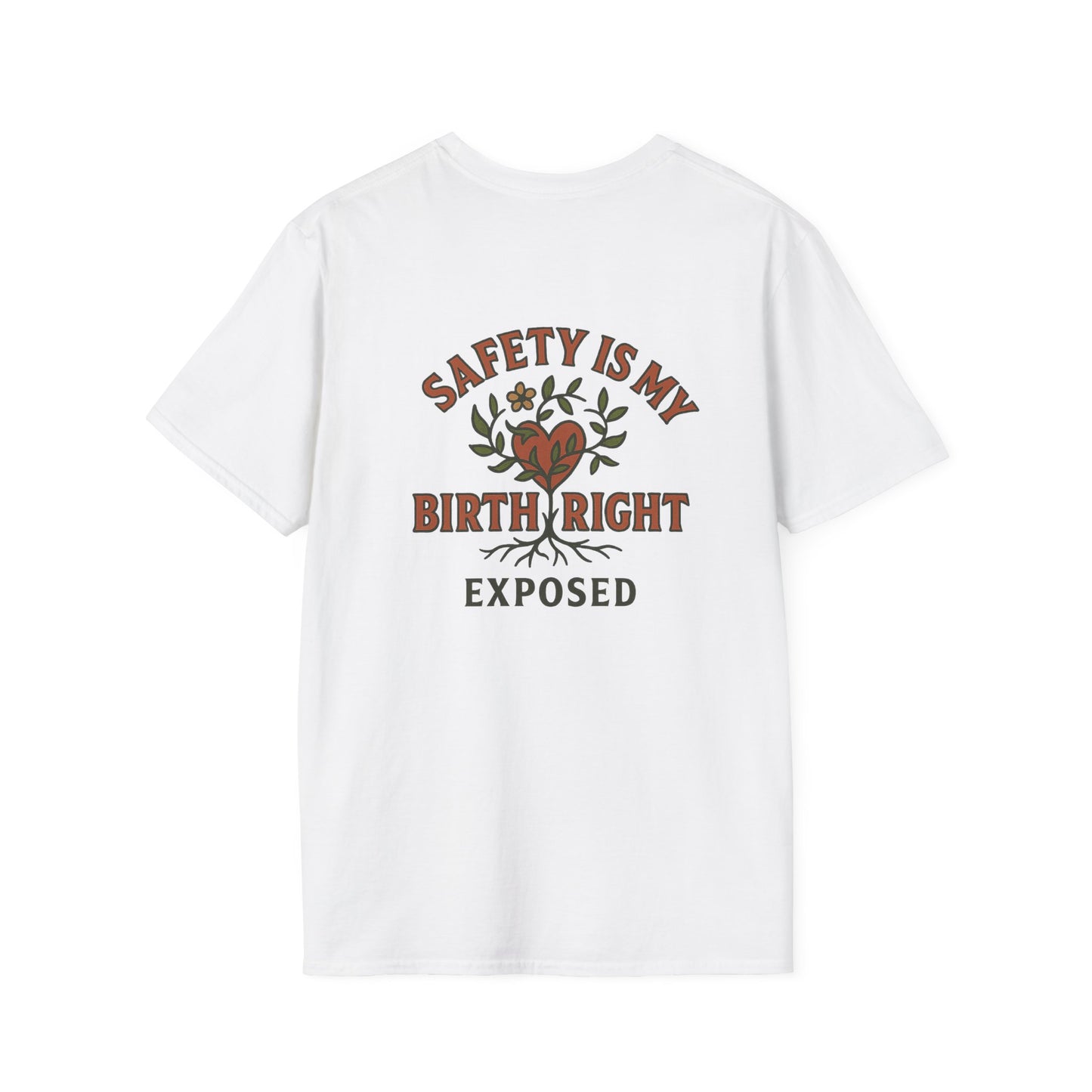 Safety Is My Birth Right Tee