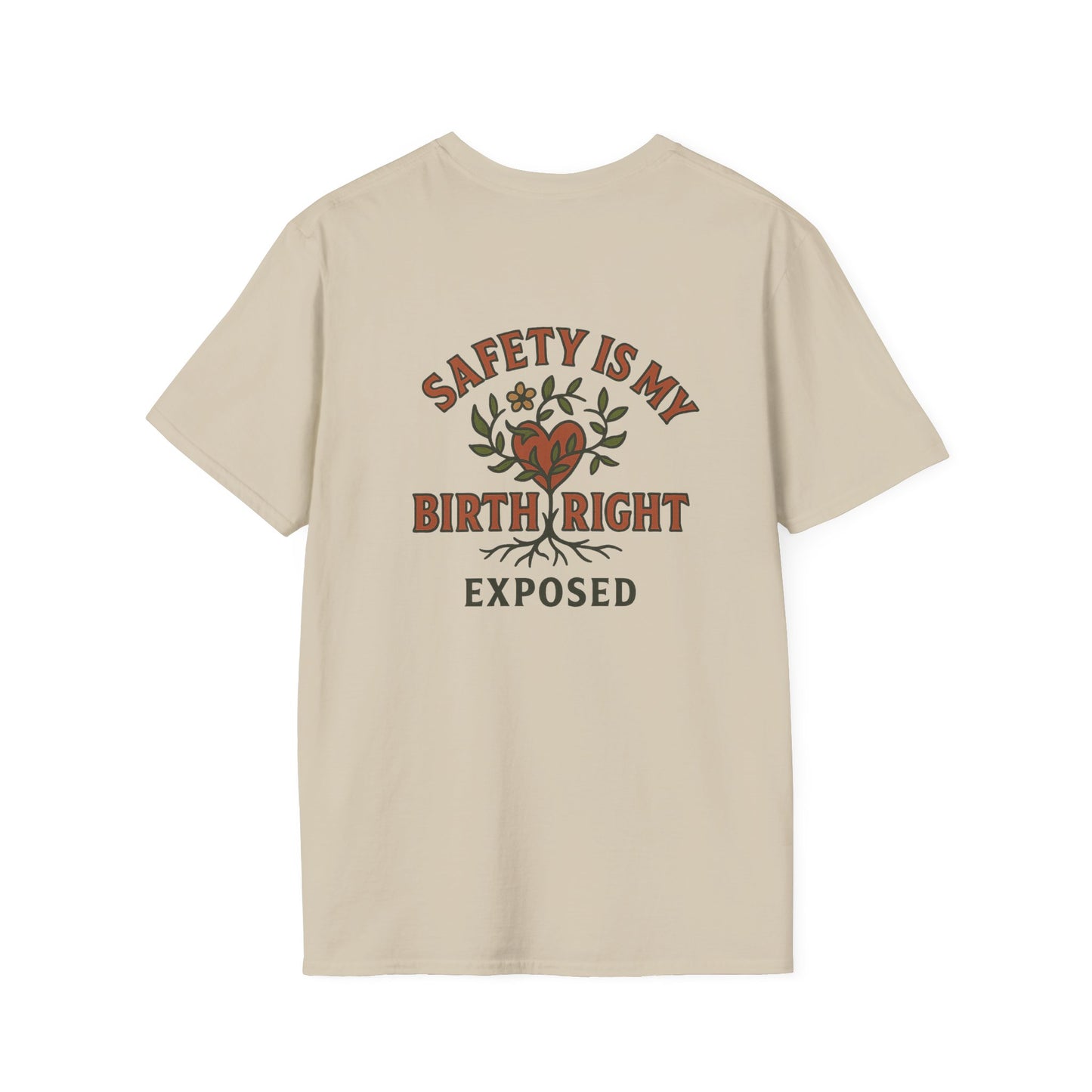 Safety Is My Birth Right Tee