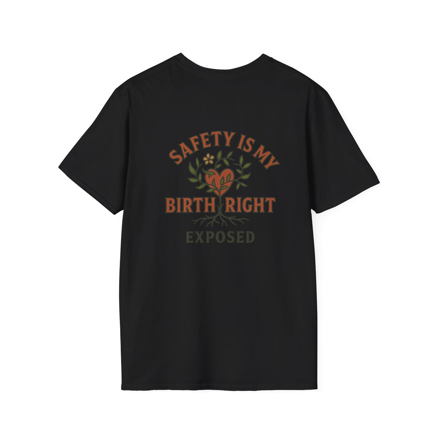 Safety Is My Birth Right Tee